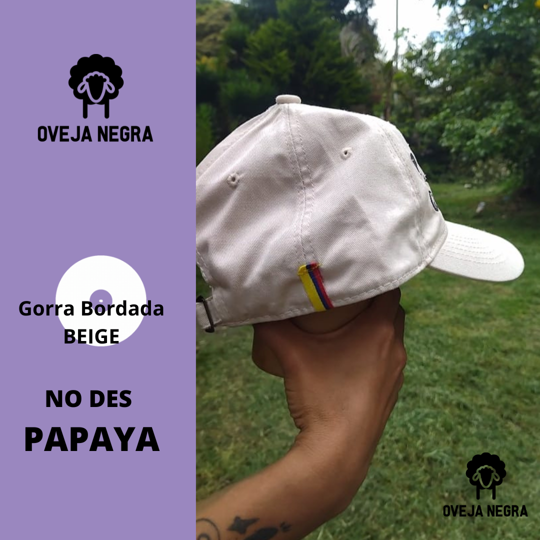 Gorra Bordada - NO DES PAPAYA