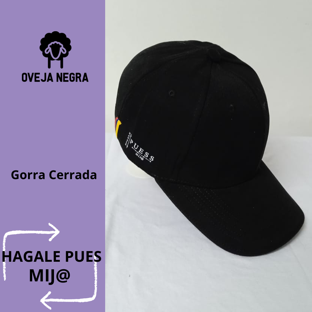 Gorra Cerrada HAGALE PUES MIJO