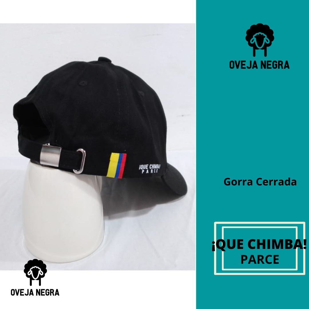 Gorra Cerrada QUE CHIMBA PARCE