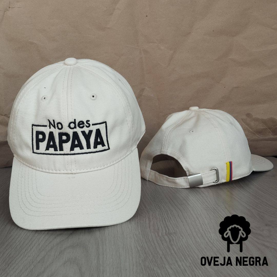 Gorra Bordada  - NO DES PAPAYA