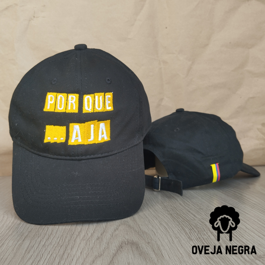 Gorra Bordada  - POR QUE AJA
